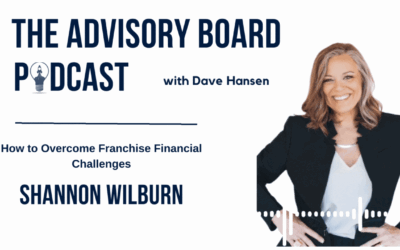 Overcoming Franchise Financial Challenges: Insights from Shannon Wilburn on The Advisory Board Podcast