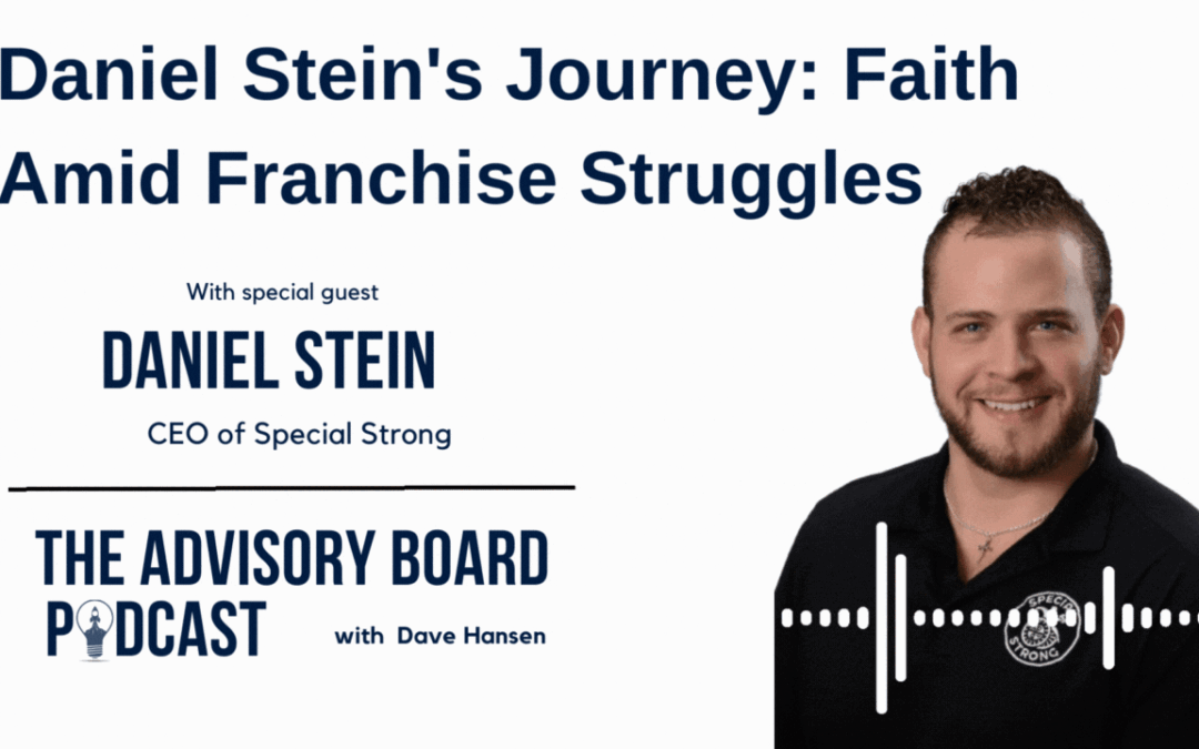 Faith Amid Franchise Struggles: Daniel Stein’s Journey