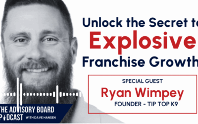 The Secret to Balancing Franchise Growth and Quality Support: Insights from Tip Top K9’s Ryan Wimpey on Advisory Board Podcast