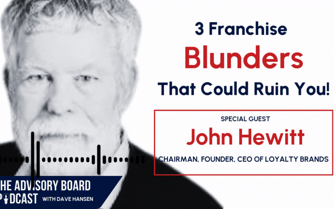 Why Franchises Fail: 3 Key Mistakes to Dodge for Success