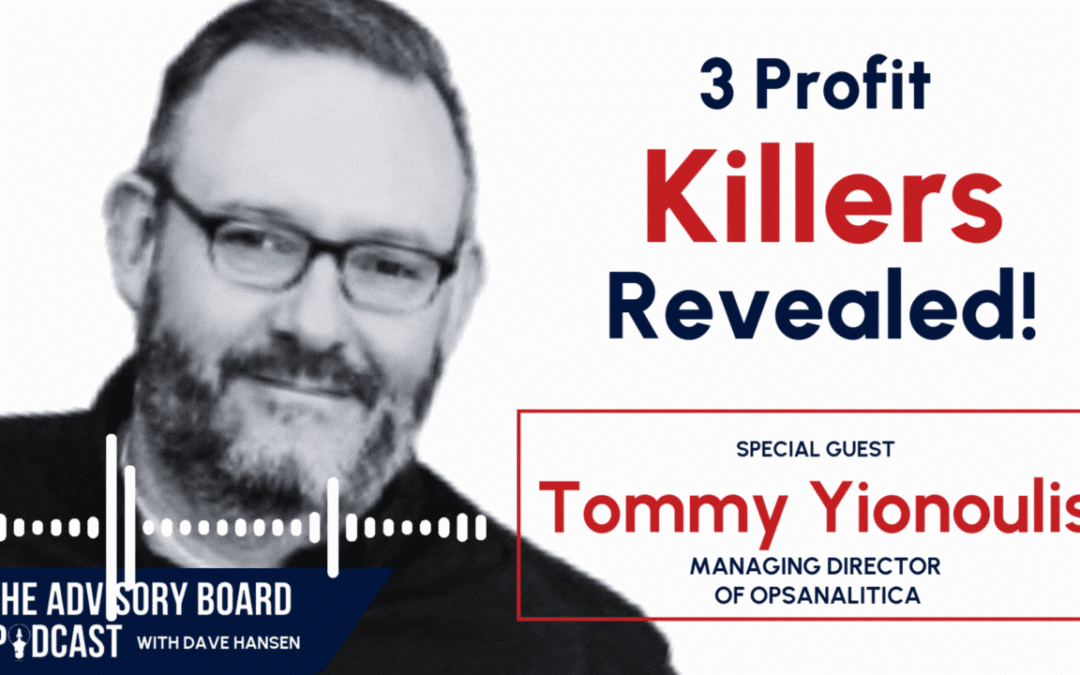 How to Identify and Fix the 3 Biggest Franchise Profit Killers: Insights from OpsAnalitica’s Tommy Yionoulis on Advisory Board Podcast
