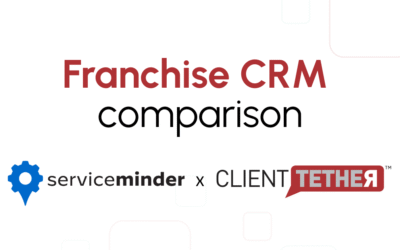 ServiceMinder Alternative: Why Franchise Brands Choose ClientTether