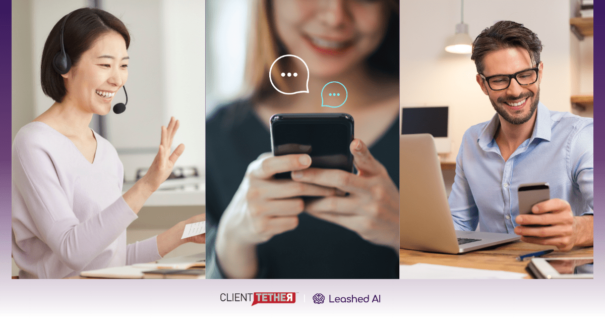 Smiling people connect through calls and messages, showcasing ClientTether + Leashed AI powering real-time lead response and seamless CRM logging,